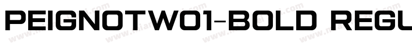 PeignotW01-Bold Regu字体转换
